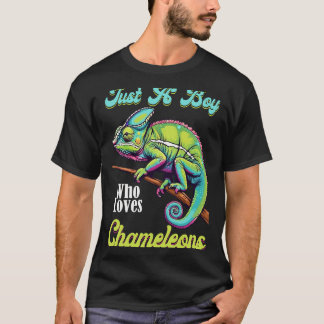 T-shirt Chameleon Juste Un Garçon Qui Aime Chameleons T-Sh
