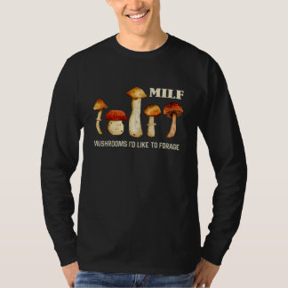 T-shirt Champignons Milfs J'Aimerais Fourrer, Champignons 