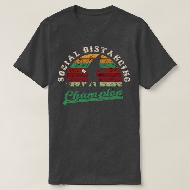T-shirt Champion de la Distance Sociale Drôle Drôle (Design devant)