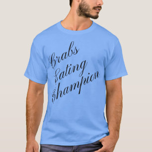 T-shirt Champion de la mangeoire de crabe Conte de nourrit