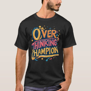 T-shirt Champion de la suranalyse Dessin humoristique et s