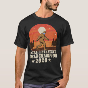 T-shirt Champion du Monde de Distances Sociales Bigfoot