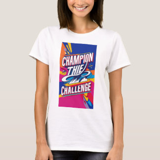 T-SHIRT CHAMPION LE DÉFI