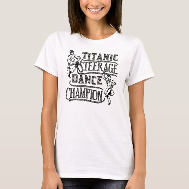 T-shirt Champion titanique drôle de danse d'entrepont (Devant)