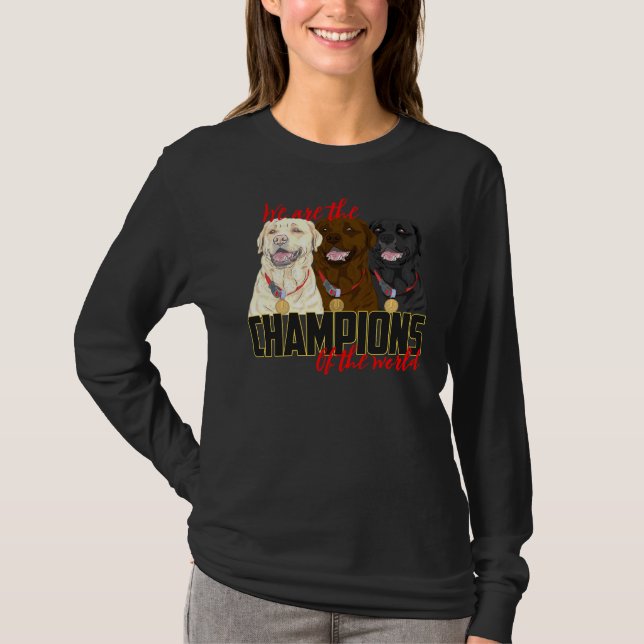 T-shirt Champions du Labrador ! Particulièrement Pour Les  (Devant)
