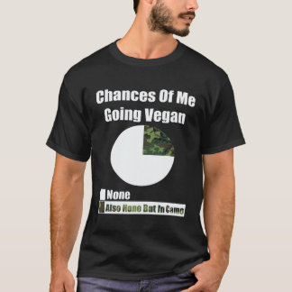 T-shirt Chances d'un chasseur que j'aille végane à la chas