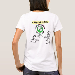 T-shirt Chancla-Cilina : Lo Cura Todo