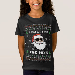 T-Shirt Chandail de Noël moche Funny Père Noël Je le fais 