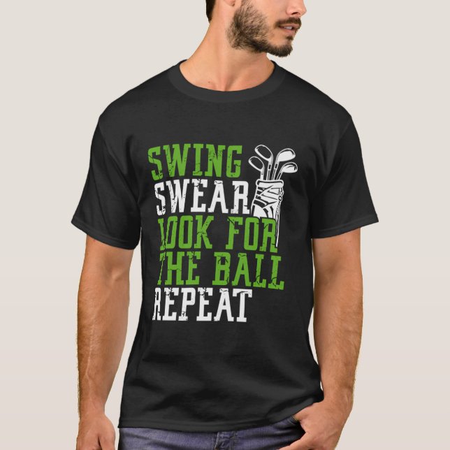 T-shirt Chandail De Swing Chercher Ball Répéter Funny Golf (Devant)