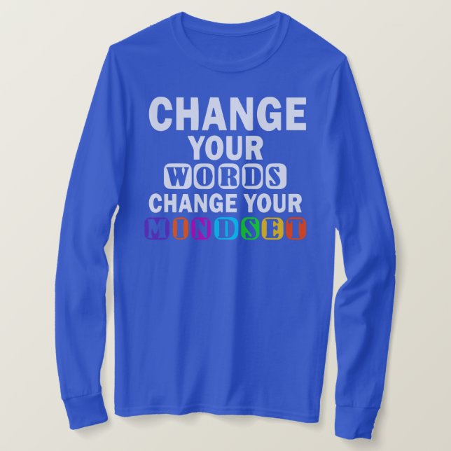 T-shirt Change Your Words Teacher Growth Mindset  (Design devant)