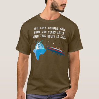 T-shirt Changement climatique 1912 Titanic Iceberg Funny C