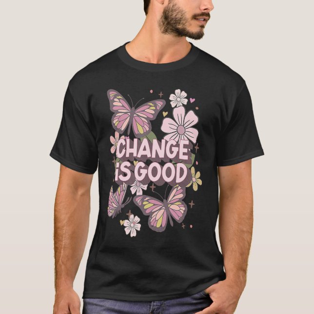 T-shirt Changement de la matière de santé mentale Bonne ma (Devant)