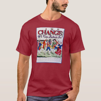 T-shirt Changement que nous pouvons croire en ........