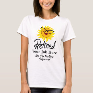 T-shirt Changer de profession Travail Retraité Pas mon pro