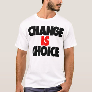 T-shirt Changez est bien choisi par : Tee - shirt de Durty