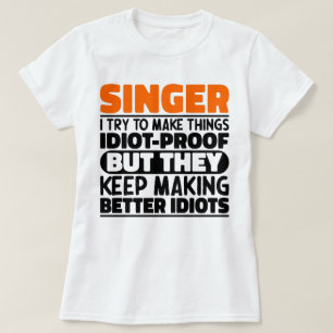 T-shirt Chanteur J'Essaie De Rendre Les Choses Drôle Sayin