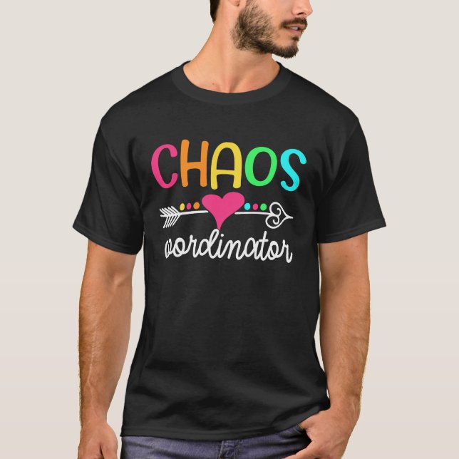 T-shirt Chaos Coordinator (Devant)