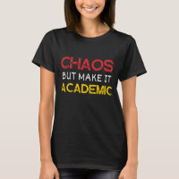 Chaos Mais Rendez-le Académique Professeur Drôle