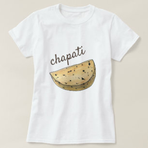 T-shirt Chapati Roti Pain indien Pain Flatpain boulangerie