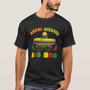 T-shirt Chapeau Mexicain Mariachi Nacho Grand Frère Moyen