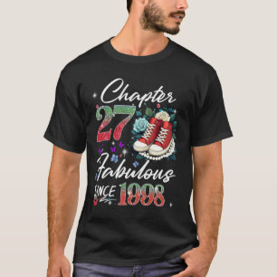 T-shirt Chapitre 27 Fabuleux EST 1998 27e Anniversaire Flo