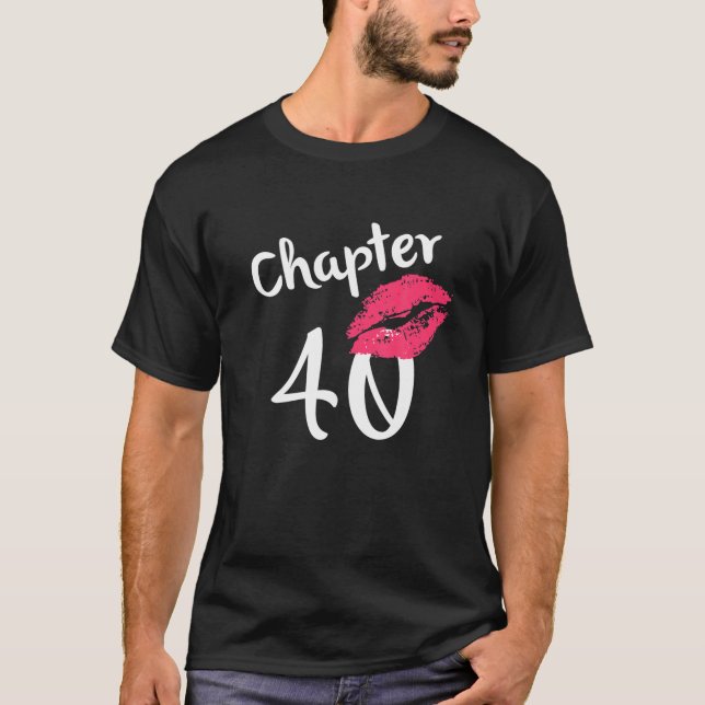 T-shirt Chapitre 40 ans 40e Joyeuses lèvres d'anniversaire (Devant)