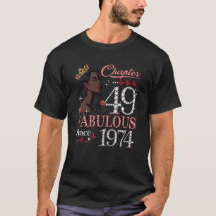 T-shirt Chapitre 49 Fabuleux depuis 1974 49e Anniversaire