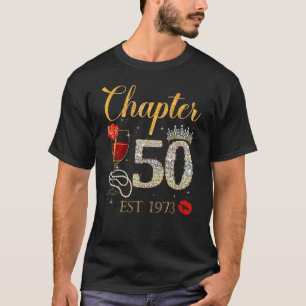 T-shirt Chapitre 50 ans EST 1973 50e anniversaire Red Rose