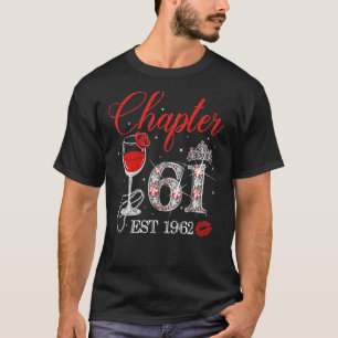 T-shirt Chapitre 61 ans EST 1962 61e anniversaire Red Rose
