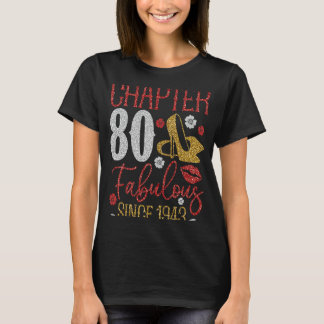 T-shirt Chapitre 80 Fabuleux depuis 1943 80e Anniversaire 