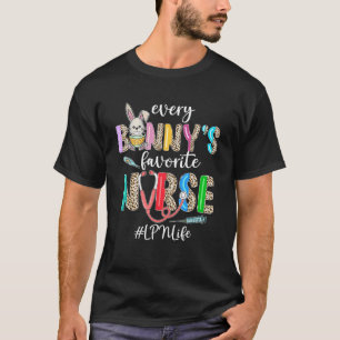 T-shirt Chaque Bunny S Infirmière Favorite Lpn Life Bunnie