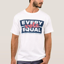 T-shirt Chaque Chemise Égal À Vote