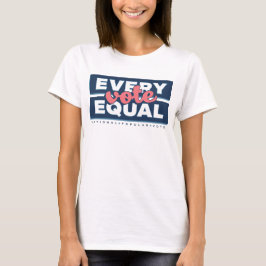 T-shirt Chaque Chemise Égal À Vote