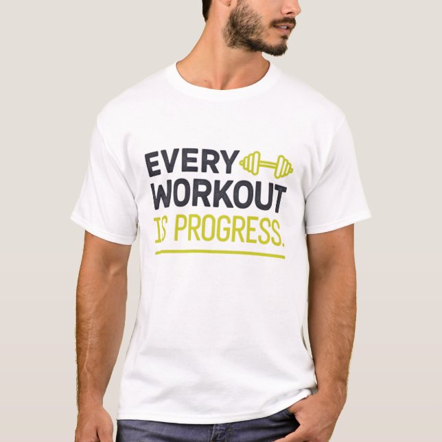 T-shirt Chaque entraînement est en cours (Devant)