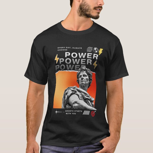 T-shirt Chaque Jour, Choisissez Toujours Puissance - Crois (Devant)
