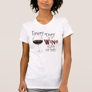 T-shirt Chaque jour est les vêtements orientés de vin fait