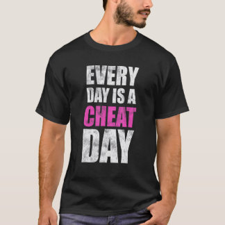 T-shirt Chaque Jour Est Un Jour De Triche Anti Dieting