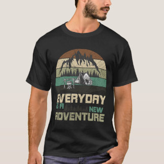 T-SHIRT CHAQUE JOUR EST UNE NOUVELLE AVENTURE
