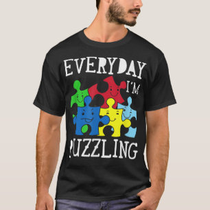 T-shirt Chaque jour, je suis "Puzzling Autism Awareness"