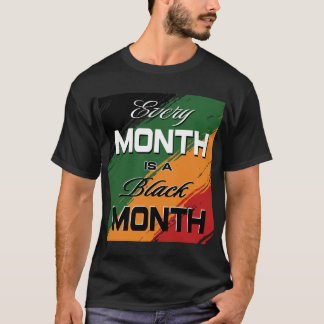 T-shirt chaque mois est un mois noir - le mois de l'histoi