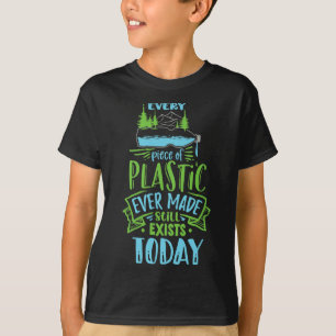 T-shirt Chaque Morceau De Plastique Jamais Fait Existe Enc