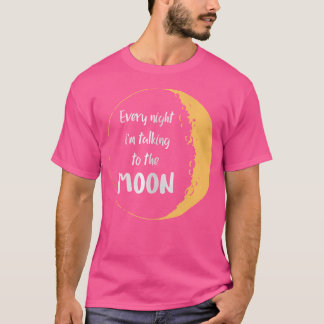 T-shirt Chaque Nuit Je Parle À L'Espace Esthétique De La L