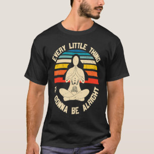 T-shirt Chaque petit détail ira bien Yoga Pose