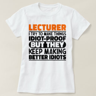 T-shirt Chargé de cours J'Essaie De Faire Des Choses Drôle