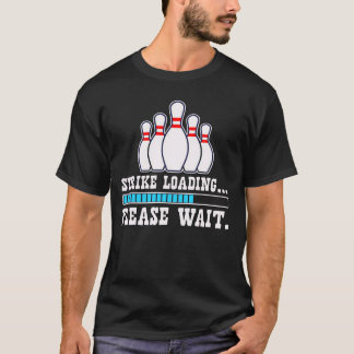 T-shirt Chargement de la grève Veuillez patienter-Amusant