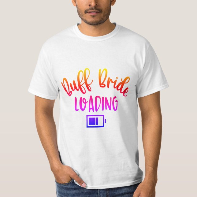 T-shirt Chargement de la mariée (Devant)