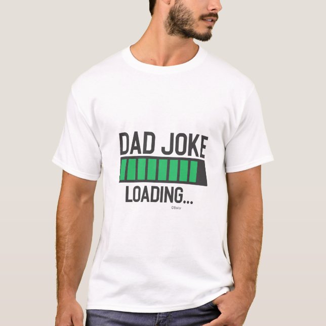 T-shirt Chargement de plaisanterie de papa… (Devant)