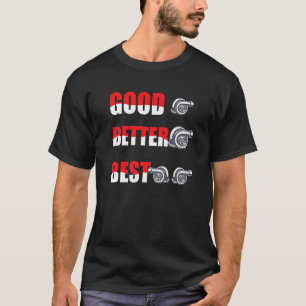 T-shirt Chargeur Turbo amusant Turbochargé Bon Meilleur