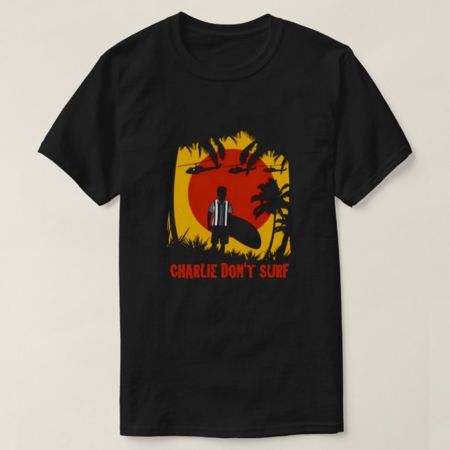 T-SHIRT CHARLE NE SURF PAS SPOOF TEL (Design devant)