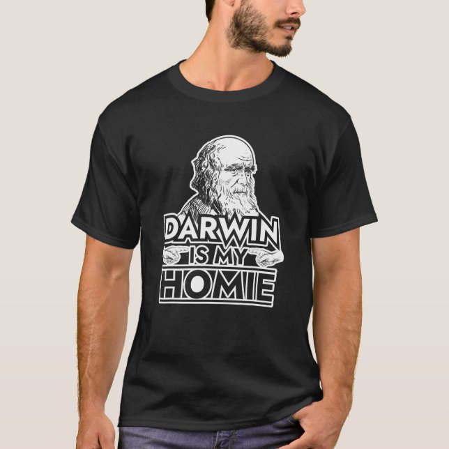 T-shirt Charles Darwin Est Mon Évolution Homie (Devant)
